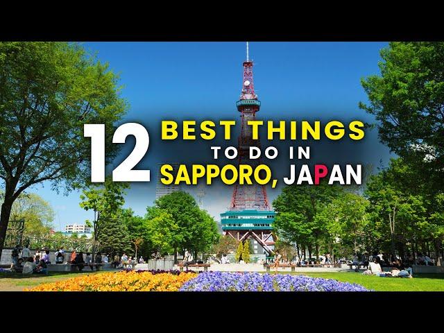 12 Best Things to Do in Sapporo, Hokkaido, Japan | Travel Guide