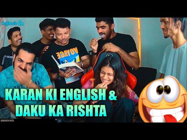 Daku Ko Aaya Rishta & Karan Ki English |Shreeman legend  Bootcamp Fun