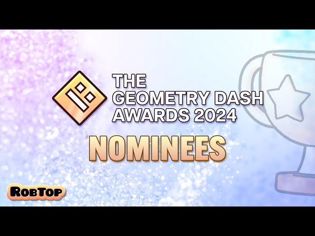 The Geometry Dash Awards 2024: Nominees