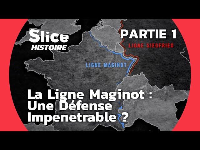 La Ligne Maginot : Projet Titanesque, Échec Monumental | Pt 1/3 | SLICE HISTOIRE