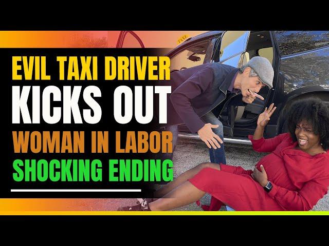 Prejudice Taxi Driver Kicks Black Woman in Labor Out Of His Taxi. Then This Happens.