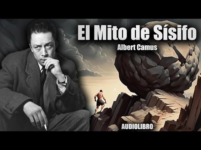 El Mito de Sísifo - Albert Camus (Audiolibro Completo en Español)