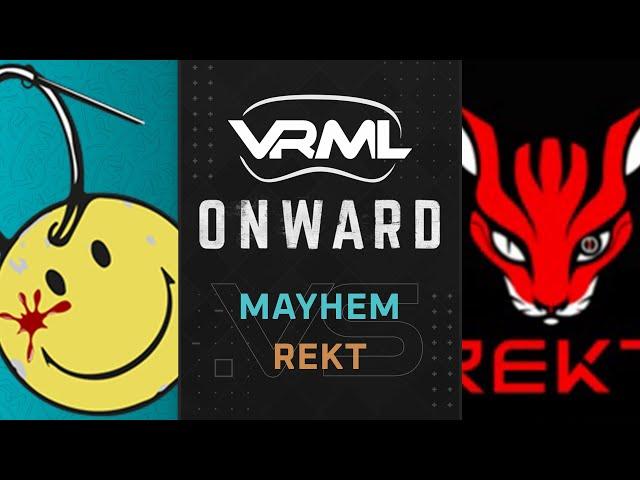 Onward - MAYHEM vs REKT - Season 16 Week 4 - VRML