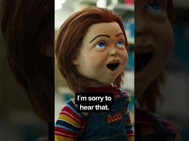 "That's no way to treat your best friend" - Child's Play (2019)