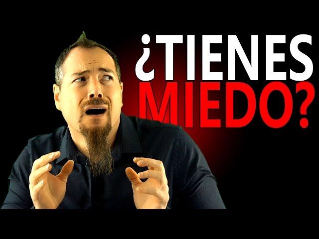 ¿ERES UN MIEDOSO? DESCUBRE CÓMO DEJAR DE SERLO