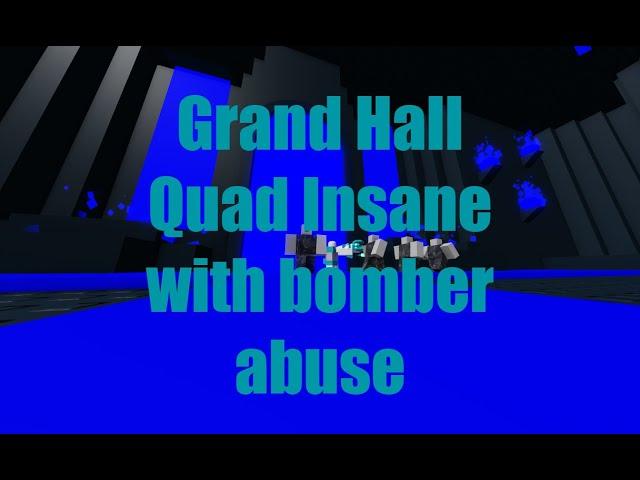 Grand Hall Quad Insane (Bomber + Shocker abuse) @northernlights4152