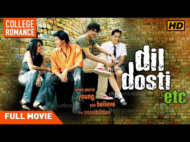 Dil Dosti Etc | Full  Movie | Shreyas Talpade | Nikita Anand | Imaad Shah | College Romance