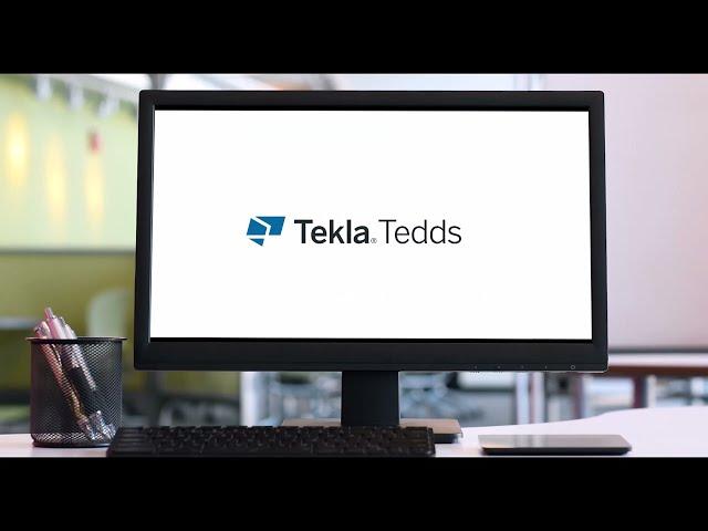 Tekla Tedds in 5 Minutes (UK)