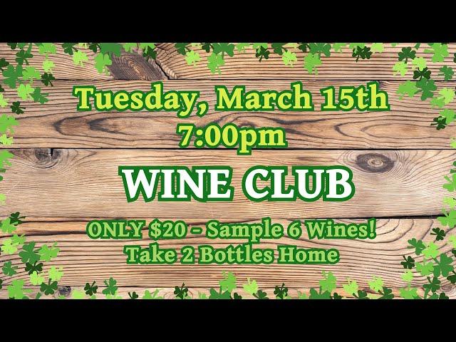 Join us tomorrow, March 15th for Wine Club at Macadoodles!