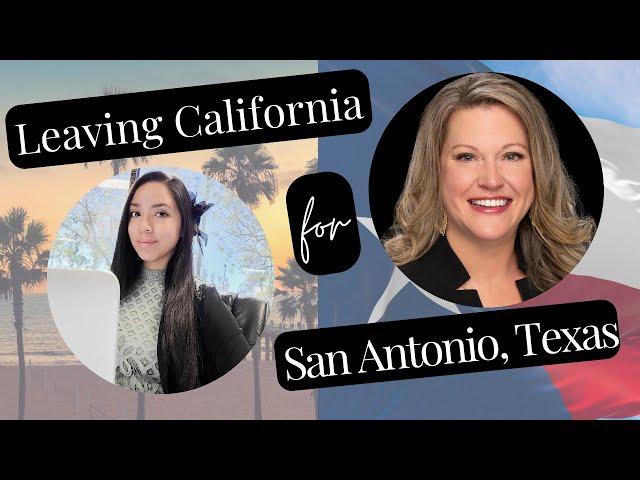 Leaving California for Texas | Living in San Antonio, Texas  | San Antonio Moving Guide |