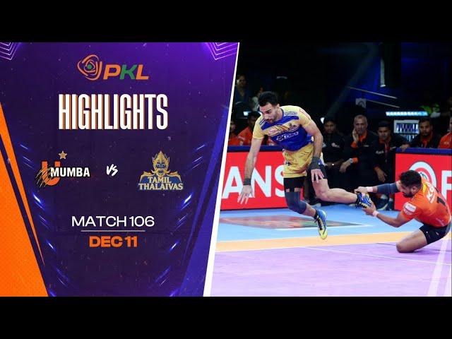 Match Highlights: U Mumba vs Tamil Thalaivas | December 11 | PKL Season 11