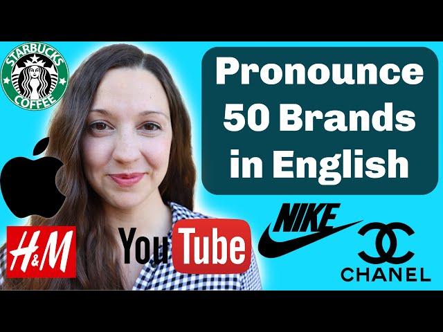 Pronounce Top 50 Brand Names in English