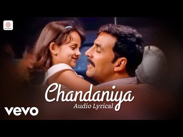 Chandaniya Lori Lori - Chandaniya (Lori Lori) (Lyric Video)