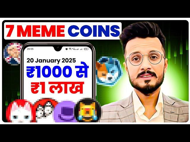 ₹1000 से ₹1 लाख Buy 7 New Meme Coin || 100x New Meme coin Buy before Pump || Elon Musk New meme coin