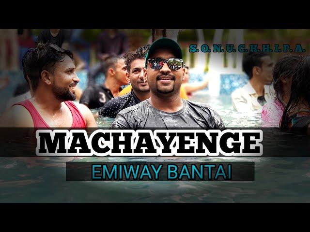 EMIWAY - MACHANYENGE DANCE VIDEO | EMIWAY NEW SONG 2019 | SONU CHHIPA | FIRE DANCE GROUP |