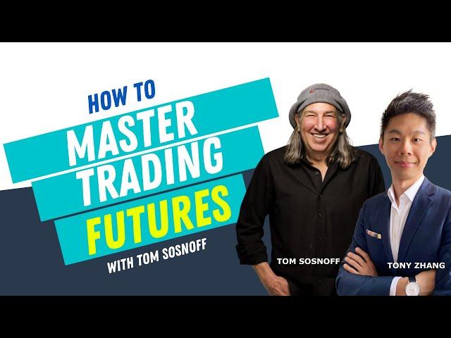 How to Master Futures  I Small Futures with Tom Sosnoff