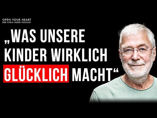 Gerald Hüther - Was unsere Kinder (und uns) wirklich glücklich macht | Open Your Heart Podcast