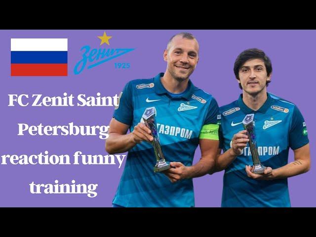 FC Zenit Saint Petersburg reaction funny training