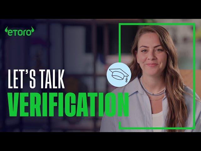 Everything you need to know about getting verified on eToro