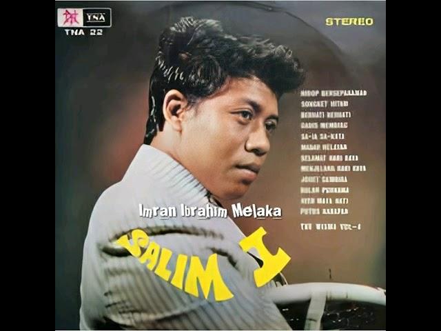 DIGITALLY REMASTERED "BERHATI-HATI" Salim I dan The Wisma 1969