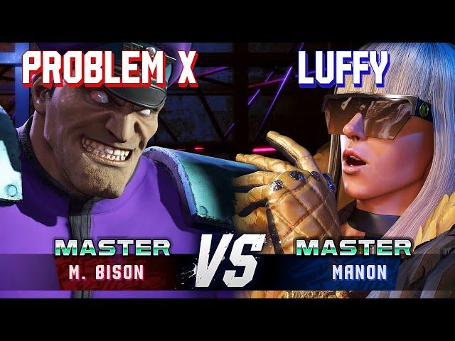 SF6 ▰ PROBLEM X (M.Bison) vs LUFFY (Manon) ▰ High Level Gameplay