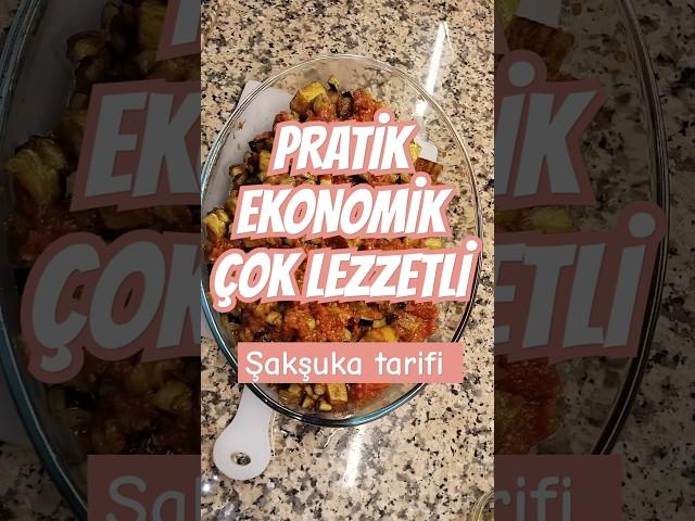 Şakşuka: Pratik, Ekonomik ve Çok Lezzetli! #shorts #food #foodie #pratiktarifler #kolaytarifler