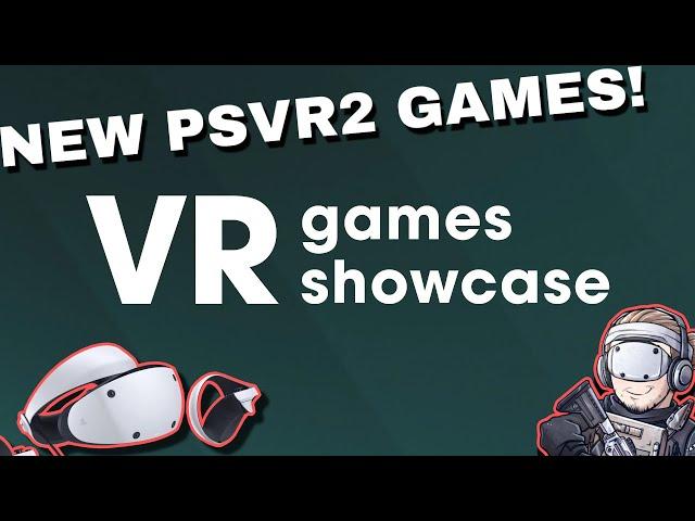 VR Games Showcase LIVE WATCHALONG - New PSVR2 Games!