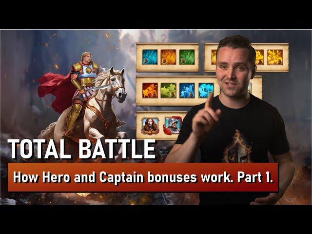 Total Battle | How Hero and Captain bonuses work. Part 1.