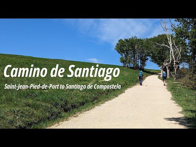 Camino de Santiago - Walking the Camino Frances solo - 805km - 27 days - March/April 2023 - 4K