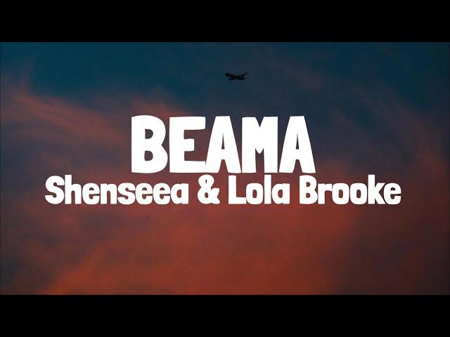 Shenseea & Lola Brooke - Beama (Lyrics)