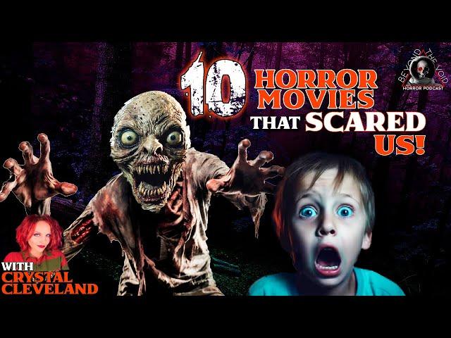 10 Scary Movies That Changed Us