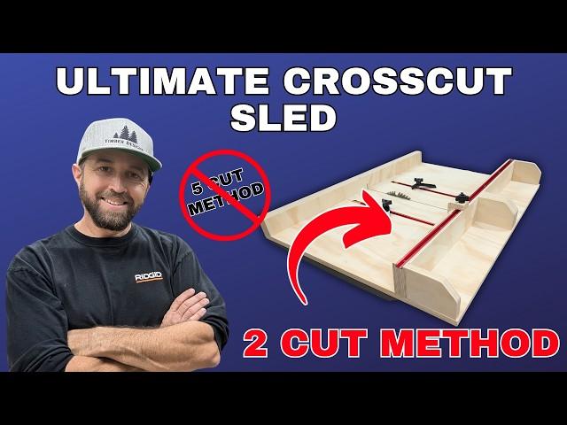 Ultimate Crosscut Sled For Your Table Saw - DIY Woodworking Projects