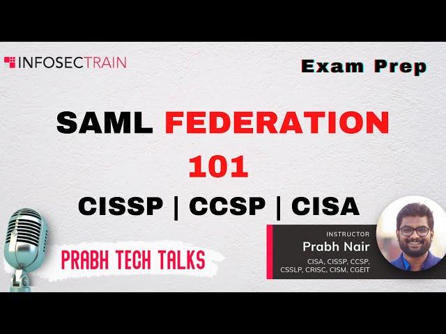 SAML 101 with Questions for CISSP , CCSP Exam Prep