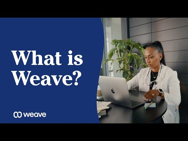 What is Weave?