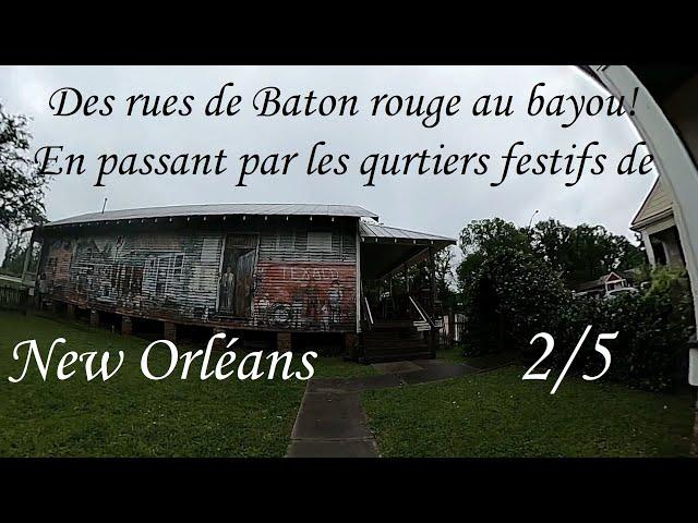 La Louisiane en profondeur! 2/5 . Chauffeur français au Canada''Parabreizh''