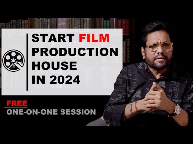 Open Your Film Production House Empire in 2024 | Samar K Mukherjee