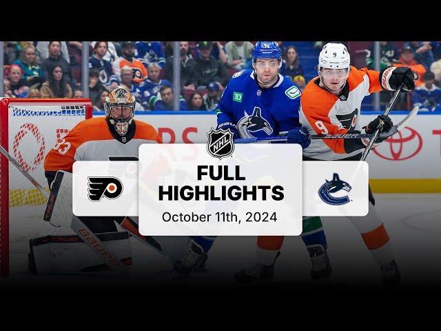 Flyers at Canucks | October 11, 2024 | NHL Full Game Highlights