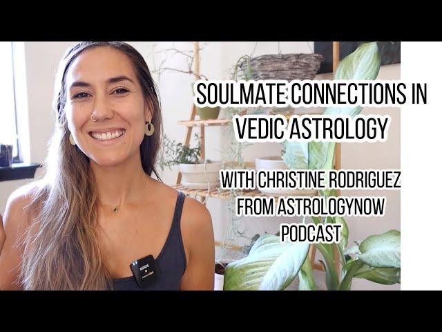 Soul Mate Connections in Vedic Astrology