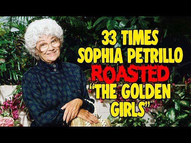 33 Times Sophia Petrillo Roasted "The Golden Girls"