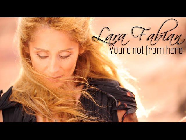 Lara Fabian - You're Not From Here (Srpski prevod)