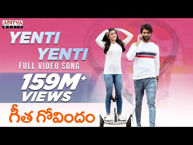 Yenti Yenti Full Video Song || Geetha Govindam Songs || Vijay Devarakonda, Rashmika Mandanna