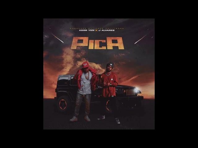 J Alvarez (feat. Kerr Yen) - Pica