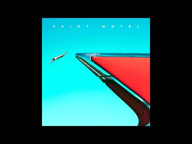 Saint Motel - My Type (official studio instrumental)