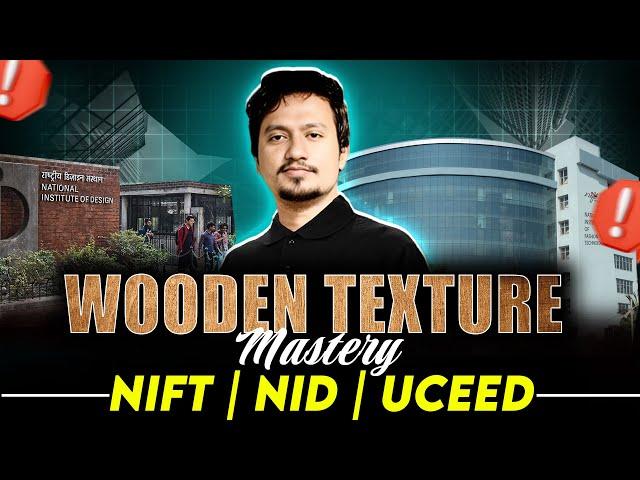 Construction of Wooden Texture  | PW Design & Arch | NIFT | NID | UCEED Exams