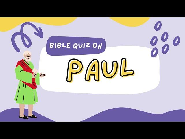 Bible trivia quiz on Paul