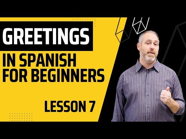 Learn How to Greet in Spanish