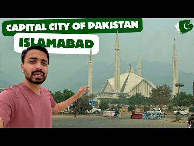 Islamabad : Capital City of Pakistan 