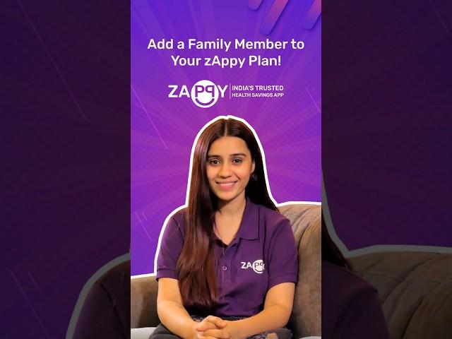 How to add a Family Member to your Zappy Plan