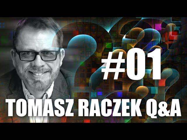 Tomasz Raczek  - Q&A #01