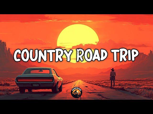 ROAD TRIP VIBESPlaylist Popular Country Songs | Singing together and chillin driving car